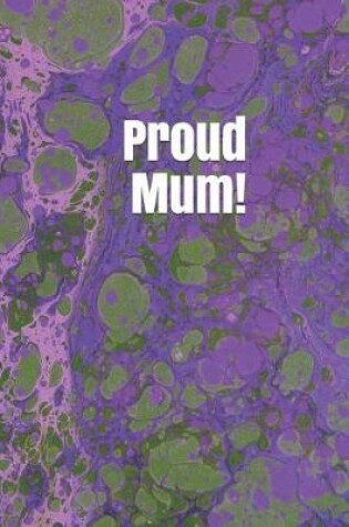 Cover of Proud Mum!