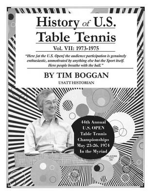 Book cover for History of U.S. Table Tennis Volume 7