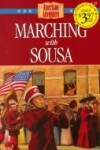 Book cover for Marching with Sousa