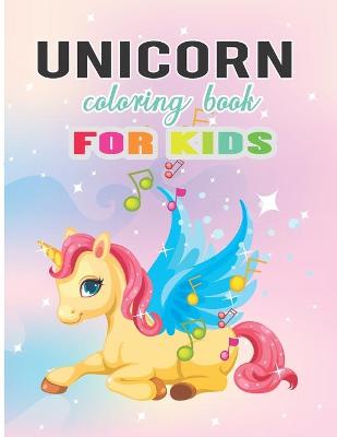 Book cover for Unicorn Coloring Book for Kids