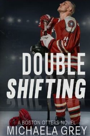 Cover of Double Shifting