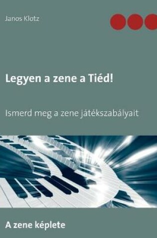 Cover of Legyen a zene a Tied!