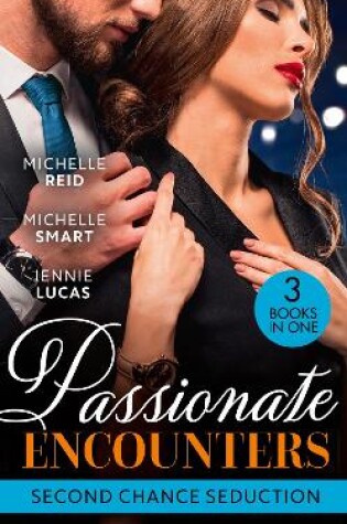 Cover of Passionate Encounters: Second Chance Seduction