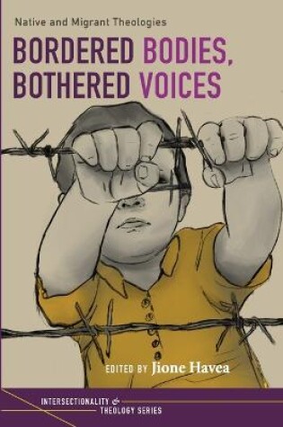 Cover of Bordered Bodies, Bothered Voices