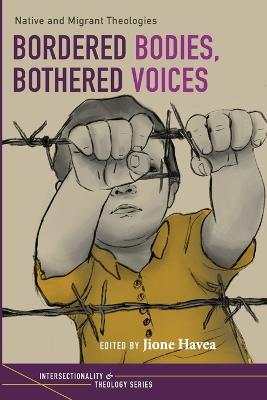 Cover of Bordered Bodies, Bothered Voices