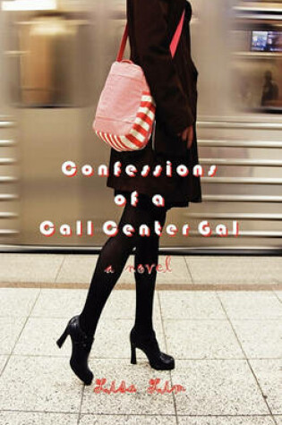 Confessions of a Call Center Gal