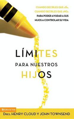 Book cover for Límites Para Nuestros Hijos