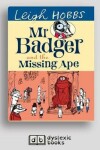 Book cover for Mr Badger and the Missing Ape