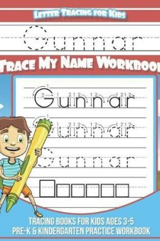 Cover of Gunnar Letter Tracing for Kids Trace my Name Workbook