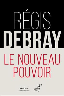 Book cover for Le Nouveau Pouvoir