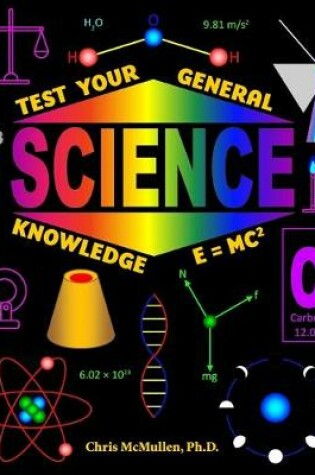 Cover of Test Your General Science Knowledge