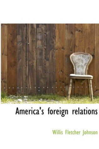 Cover of America's Foreign Relations