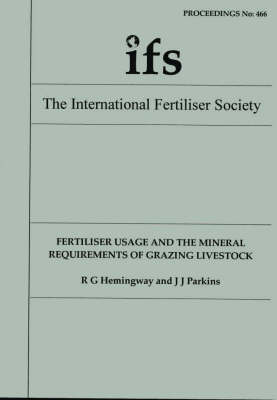 Cover of Fertiliser Usage and the Mineral Requirements of Grazing Livestock