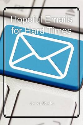 Book cover for Hopeful Emails for Hard Times