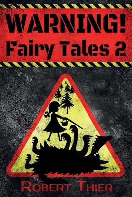 Book cover for WARNING! Fairy Tales 2