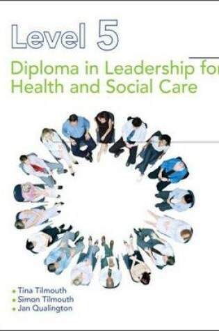 Cover of Level 5 Diploma in Leadership for Health and Social Care and Children and Young People's Services