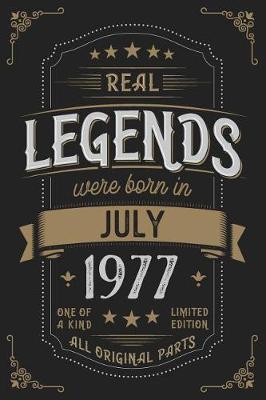 Book cover for Real Legends were born in July 1977