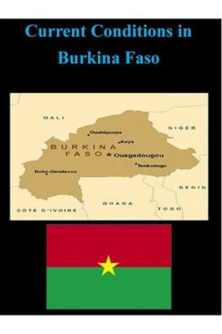 Cover of Current Conditions in Burkina Faso