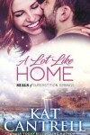 Book cover for A Lot Like Home