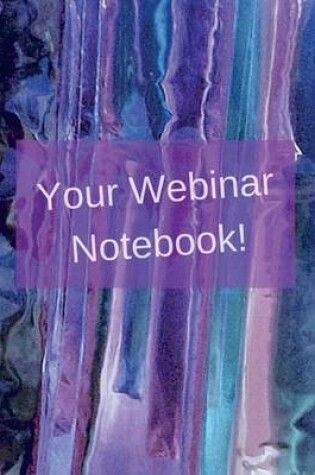 Cover of Your Webinar Notebook! Vol. 4