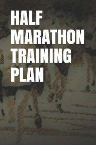 Cover of Half Marathon Training Plan