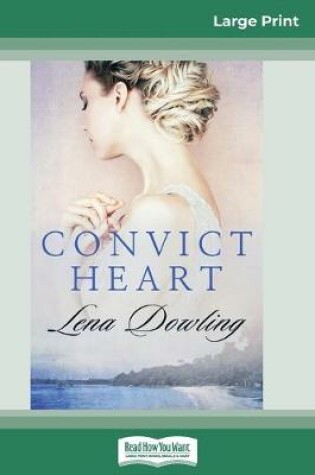 Cover of Convict Heart (16pt Large Print Edition)