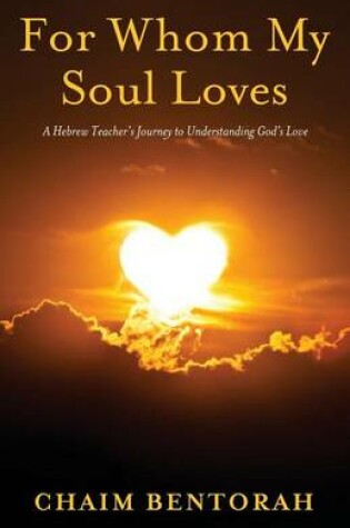 Cover of For Whom My Soul Loves