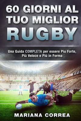 Book cover for 60 GIORNI Al TUO MIGLIOR RUGBY