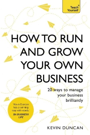 Cover of How to Run and Grow Your Own Business