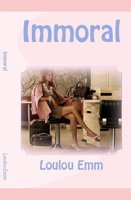 Book cover for Immoral