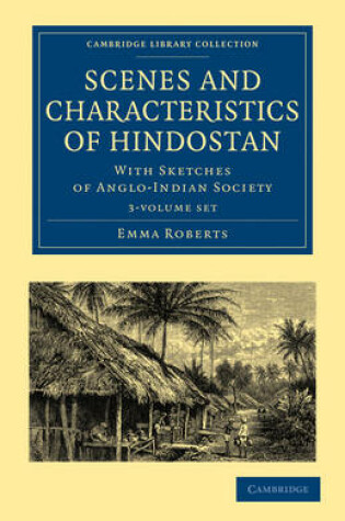 Cover of Scenes and Characteristics of Hindostan 3 Volume Set