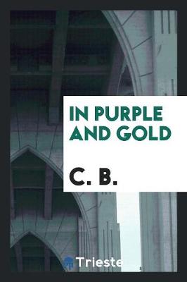 Book cover for In Purple and Gold