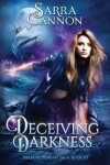Book cover for Deceiving Darkness