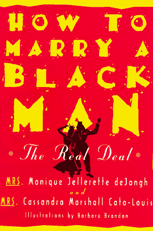 Cover of How to Marry a Black Man: the Real Deal