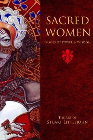 Cover of Sacred Women: Images of Power and Wisdom