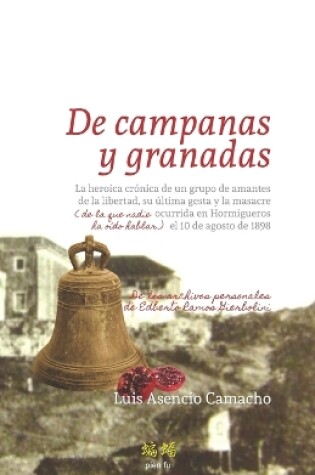Cover of De campanas y granadas