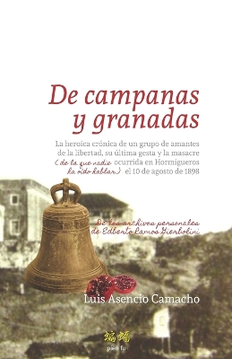 Book cover for De campanas y granadas