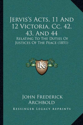 Cover of Jervis's Acts, 11 and 12 Victoria, CC. 42, 43, and 44