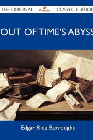 Cover of Out of Time's Abyss - The Original Classic Edition