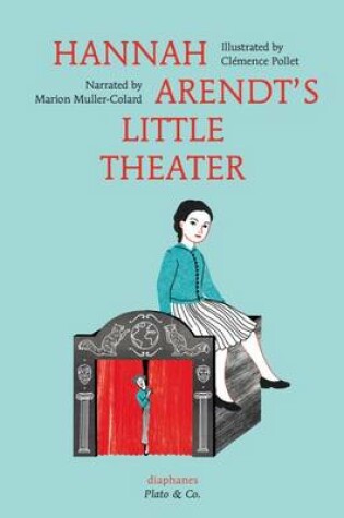 Cover of Hannah Arendt′s Little Theater