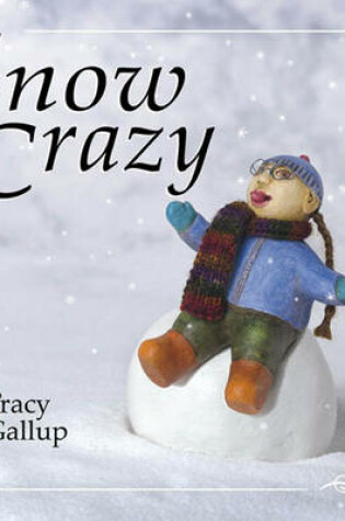 Cover of Snow Crazy