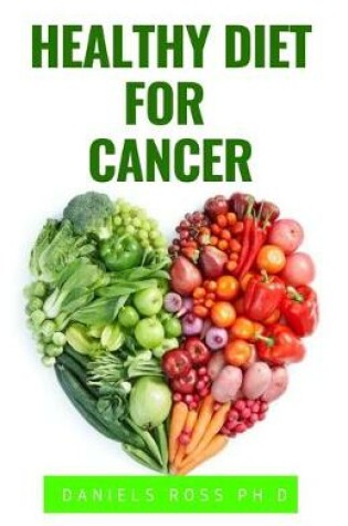 Cover of Healthy Diet for Cancer