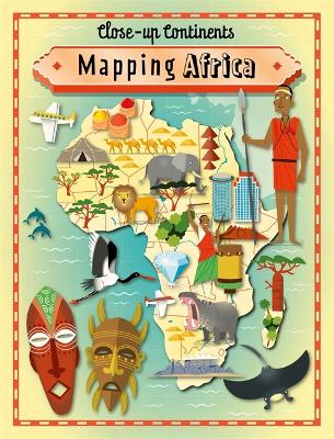 Cover of Close-up Continents: Mapping Africa