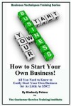 Book cover for How to Start Your Own Business!