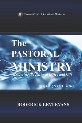 Book cover for The Pastoral Ministry