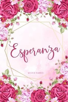 Book cover for Esperanza Weekly Planner