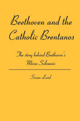 Cover of Beethoven and the Catholic Brentanos