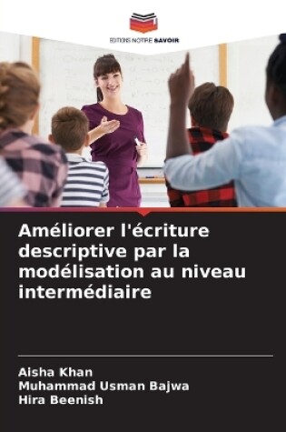 Cover of Améliorer l'écriture descriptive par la modélisation au niveau intermédiaire