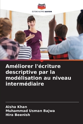 Book cover for Améliorer l'écriture descriptive par la modélisation au niveau intermédiaire