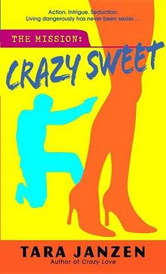 Book cover for Crazy Sweet